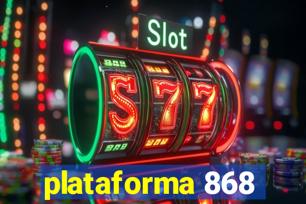 plataforma 868